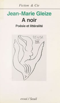 A noir : poésie et littéralité - Essai