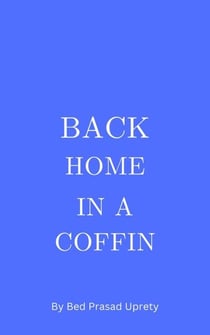 Back Home in a Coffin