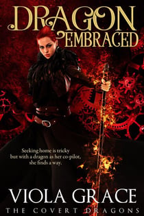 Dragon Embraced - The Covert Dragons, #8