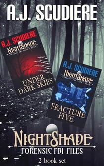 Under Dark Skies & Fracture Five - NightShade Forensic FBI Files