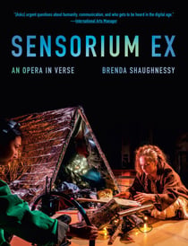 Sensorium Ex - An Opera in Verse