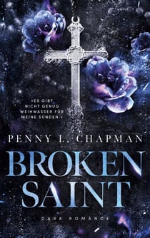 Broken Saint - University Dark Romance