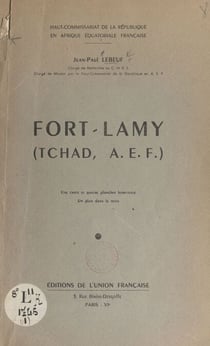 Fort-Lamy (Tchad, A.E.F.) - Rapport d'une enquête préliminaire dans les milieux urbains de la Fédération. Une carte et 4 planches hors-texte, un plan dans le texte