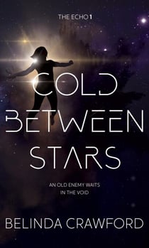 Cold Between Stars - The Echo, #1