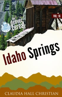 Idaho Springs, Denver Cereal V16 - Denver Cereal, #16