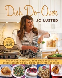 Dish Do-Over - Family Favourites Reinvented