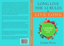 Long Live the 12 Rules to Live Long