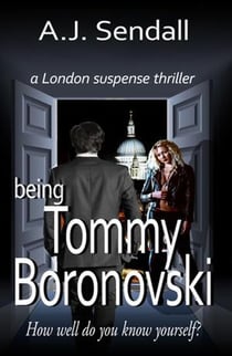 Being Tommy Boronovski - Tommy Boronovski, #1