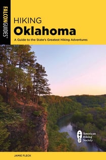 Hiking Oklahoma - A Guide to the State's Greatest Hiking Adventures