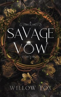 Savage Vow - Mafia Marriages, #3