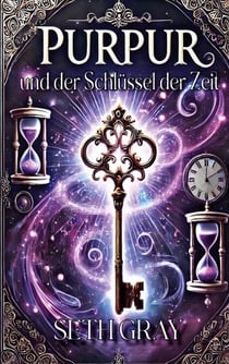 Purpur - und der Schlüssel der Zeit