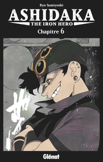 Ashidaka - The Iron Hero - Chapitre 06