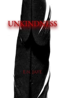 Unkindness - Raven's Roost Trilogy, #1