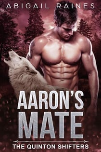 Aaron's Mate - The Quinton Shifters, #1
