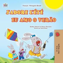 J'adore l'été Eu amo o verão - French Portuguese Brazilian Bilingual Collection