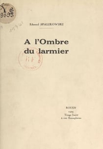 À l'ombre du larmier