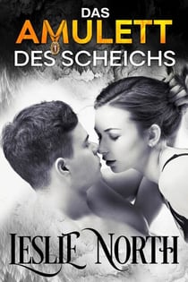 Das Amulett des Scheichs - Die Hochzeitswetten-Serie, #3