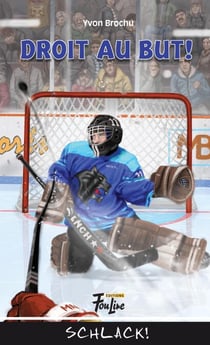 Droit au but! - Saga hockey