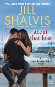 About That Kiss - A Heartbreaker Bay Novel