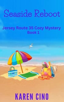 Seaside Reboot - Jersey Route 35 Cozy Mystery, #1