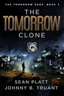 The Tomorrow Clone - The Tomorrow Gene, #3