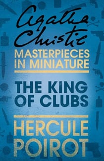 The King of Clubs - A Hercule Poirot Short Story