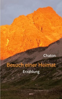 Besuch einer Heimat - Erzählung