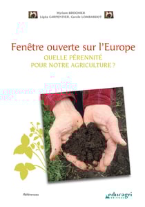 Fenêtre ouverte sur l'Europe (ePub) - Quelle pérennité pour notre agriculture ?