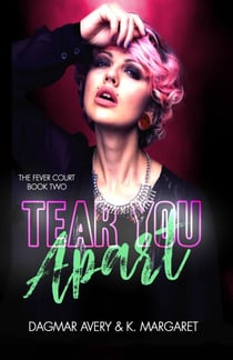Tear You Apart - The Fever Court, #2