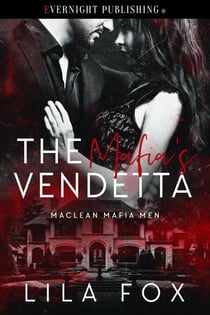 The Mafia's Vendetta - Maclean Mafia Men, #9