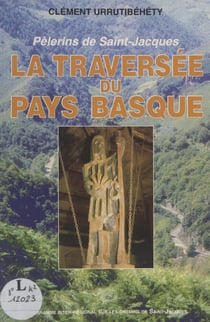 La traversée du Pays basque - Pèlerins de Saint-Jacques