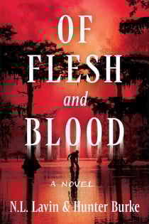 Of Flesh and Blood - The Untold Story of the Cajun Cannibal