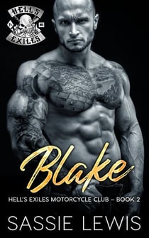 Blake - Hell’s Exiles MC, #2