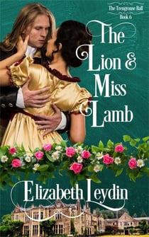 The Lion and Miss Lamb - The Trengrouse Ball, #6