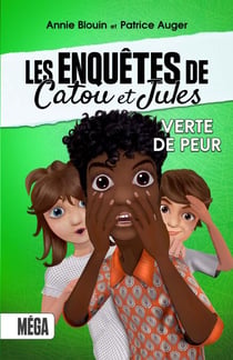 Les enquêtes de Catou et Jules - Verte de peur