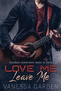 Love me Leave me - Last Goodbye, #0