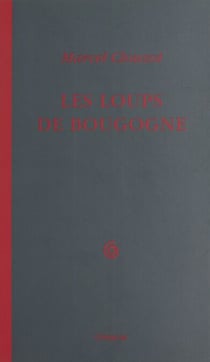 Les Loups de Bougogne