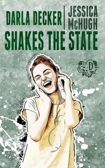 Darla Decker Shakes the State - Darla Decker Diaries, #3