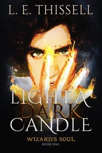 Light a Dark Candle - WIZARD'S SOUL, #1