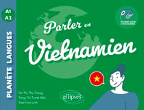 Parler en vietnamien A1-A2 - (avec fichiers audio)