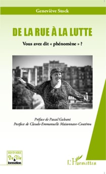 De la rue à la lutte - Vous avez dit "phénomène" ?