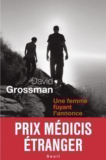 Une femme fuyant l'annonce - Prix Médicis étranger 2011 - Prix Médicis étranger 2011