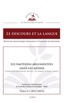 Les émotions argumentées dans les médias - 4.1 - 2012 [2013]