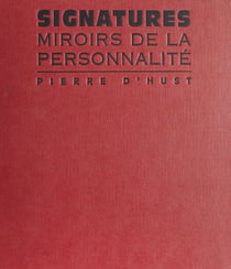 Les Signatures célèbres - Miroirs de la personnalité