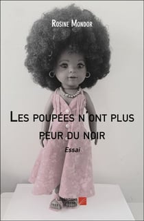 Les poupées n'ont plus peur du noir - Essai