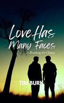 Love Has Many Faces - Breaking the Chains - Love has Many Faces, #2