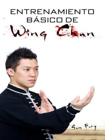 Entrenamiento Básico de Wing Chun: Entrenamiento y Técnicas de la Pelea Callejera Wing Chun - Defensa Personal, #3
