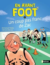 En avant foot - Un coup pas franc de Zac