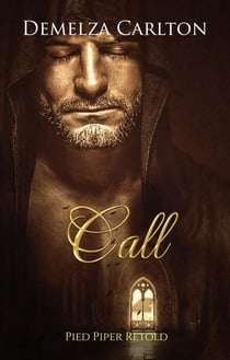 Call: Pied Piper Retold - Romance a Medieval Fairytale series, #21