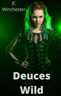 Deuces Wild - Deuces Wild, #1